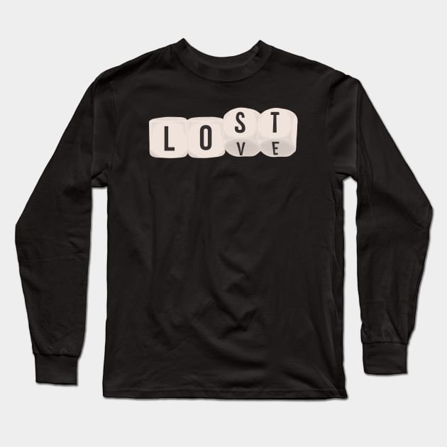 Dice Thrown Love and Lost Long Sleeve T-Shirt by DiegoCarvalho